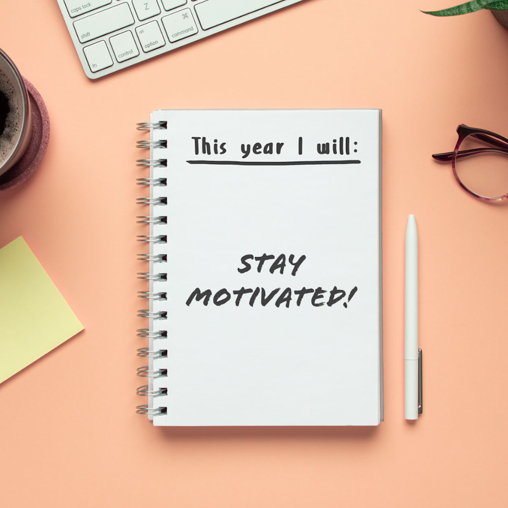 3 Ways To Stay Motivated in 2021 - E25