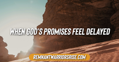 image for When God's Promises Feel Delayed: Lessons from Scripture