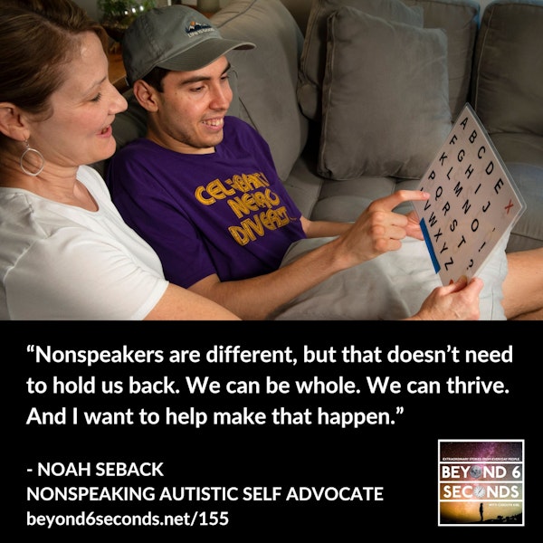 Nonspeaking autistic self advocacy – with Noah Seback