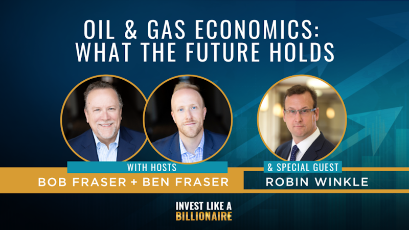 46. Oil & Gas Economics: What the Future Holds feat. Robin Winkle