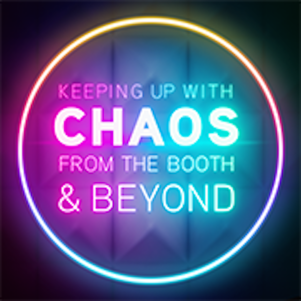 Keeping Up With Chaos Podcast - From the Booth & Beyond Newsletter Signup