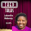 3.05 A Conversation with Lakeetha Blakeney