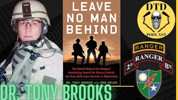 Episode 77 Dr. Tony Brooks “Leave No Man Behind”