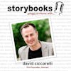 Ep. 39 - Storybooks, Gregg Jorritsma with. .. David Ciccarelli, Co-Founder, CEO, Voices.com