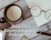 Book Club Recommendations - Podcast Tie-In