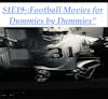 Football Movies for Dummies by Dummies.