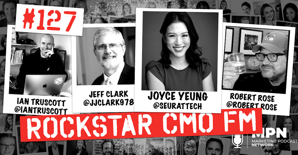 The Planning vs Strategy with Jeff Clark, Joyce Yeung, Head of Marketing at Seurat Technologies and a Tale of Two Martechs with Robert Rose Episode