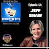 Episode 44: Jeff Shaw