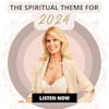 The Spiritual Theme for 2024