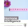 The Power of Hormone Intelligence: Empowering Women's Health with Dr. Aviva Romm
