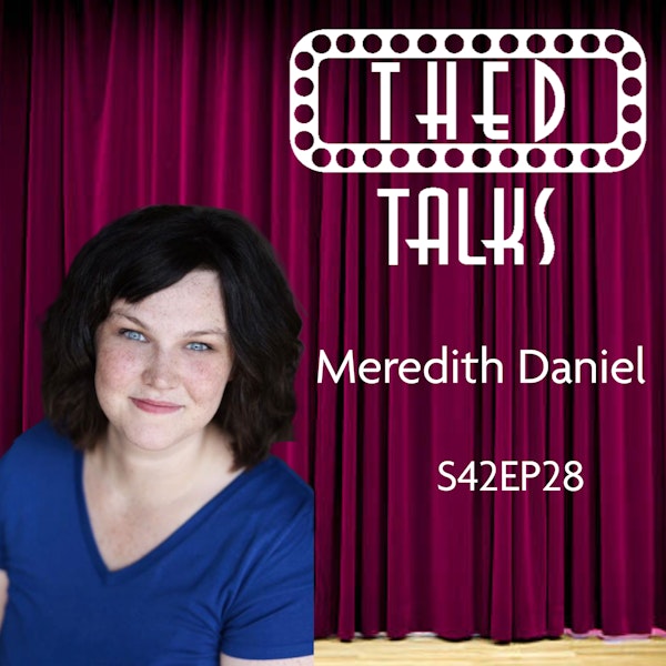 2.28 A Conversation with Meredith Daniel