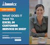 What does It Take to Excel in Customer Service in 2022?
