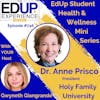 746: EdUp Student Health & Wellness Mini Series - with Host Gwyneth Giangrande⁠ & Guest ⁠Dr. Anne Prisco⁠, President, Holy Family University