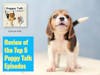 Review of the Top 5 Puppy Talk Episodes