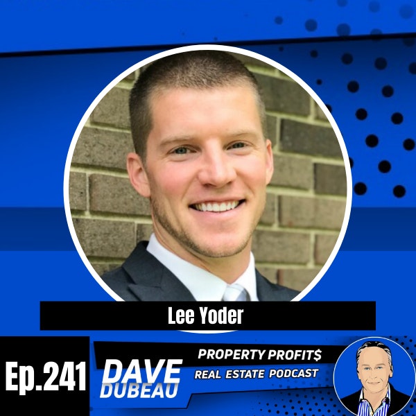 Leveraging Your Local REIA with Lee Yoder