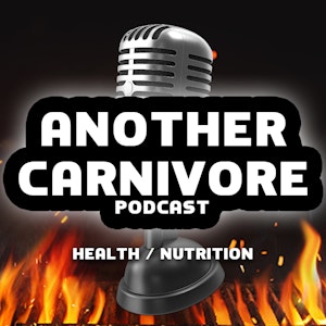 Another Carnivore Podcast