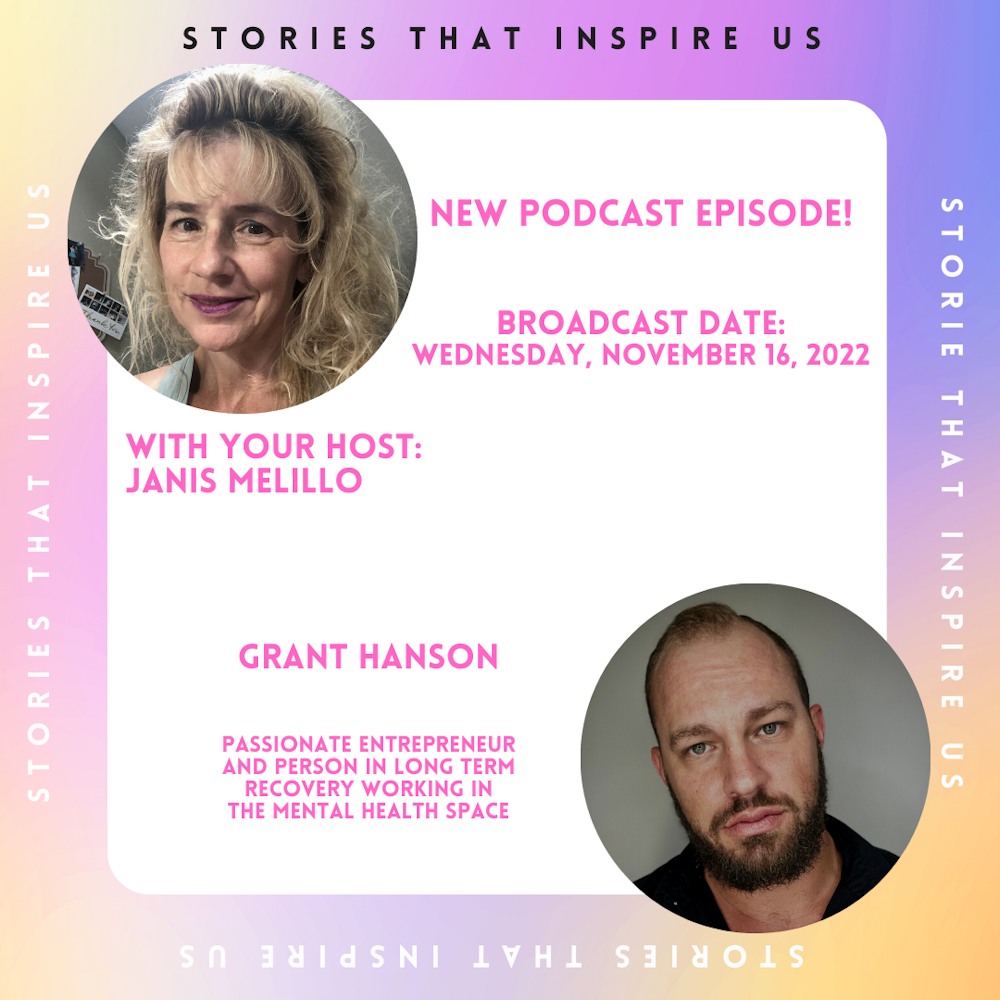Stories That Inspire Us with Grant Hanson - 11.16.22