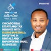 Ep 403: Chicago Real Estate and Tax Insights with Eugene Marshall: Investing in Rentals and Empowering Small Businesses