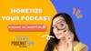 Monetize Your Podcast with Dynamic Ad Revenue