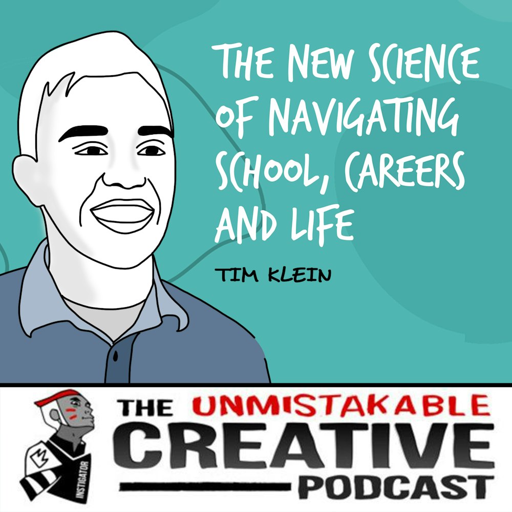 Tim Klein | The New Science of Navigating School, Careers and Life