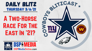 Daily Blitz 5/6/21 - A Two-Horse Race For The East In '21?