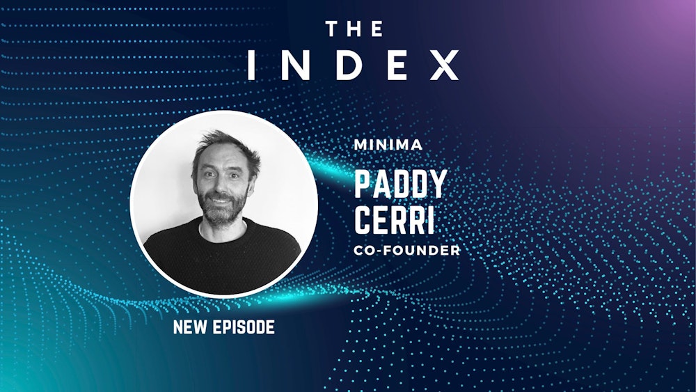 How Web3 and Blockchain is Empowering Freedom with Paddy Cerri, Co-founder of Minima