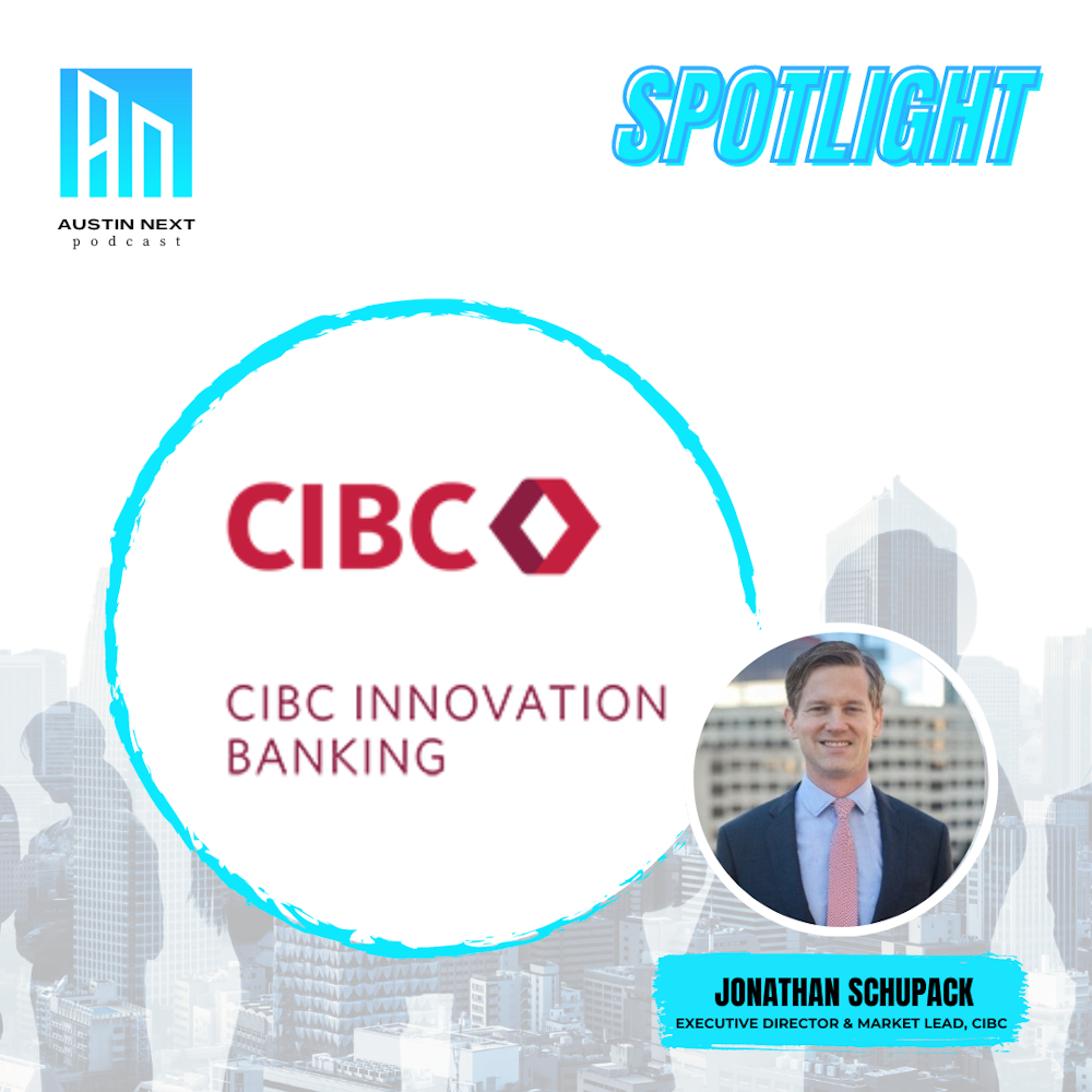 Austin Next Spotlight: CIBC Innovation