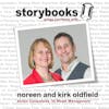 Ep. 42 - Storybooks, Gregg Jorritsma with. .. Noreen and Kirk Oldfield, Senior Advisors, IG Wealth Mgmt