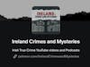 Ireland Crimes and Mysteries