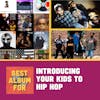 Introducing Your Kids to Hip Hop