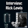 Episode 041 Interview with Rick Lewis – Professional Misbehaver