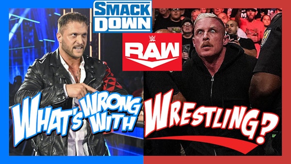 FAMILIAR FACES - WWE Raw 8/8/22 & SmackDown 8/5/22 Recap