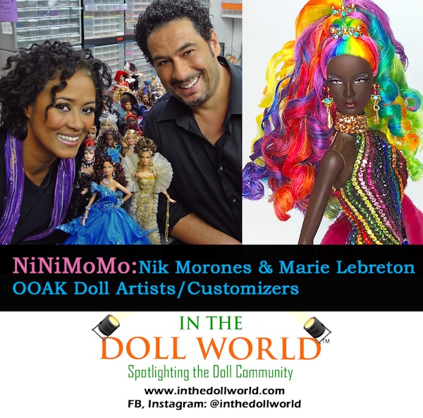 Nik Moronese, Designer and owner of NiniMomo and Marie Lebreton, Designer at NiniMomo on In The Doll World doll podcast
