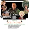 Joe MacPhale, Award Winning Doll Artist on In The Doll World doll podcast
