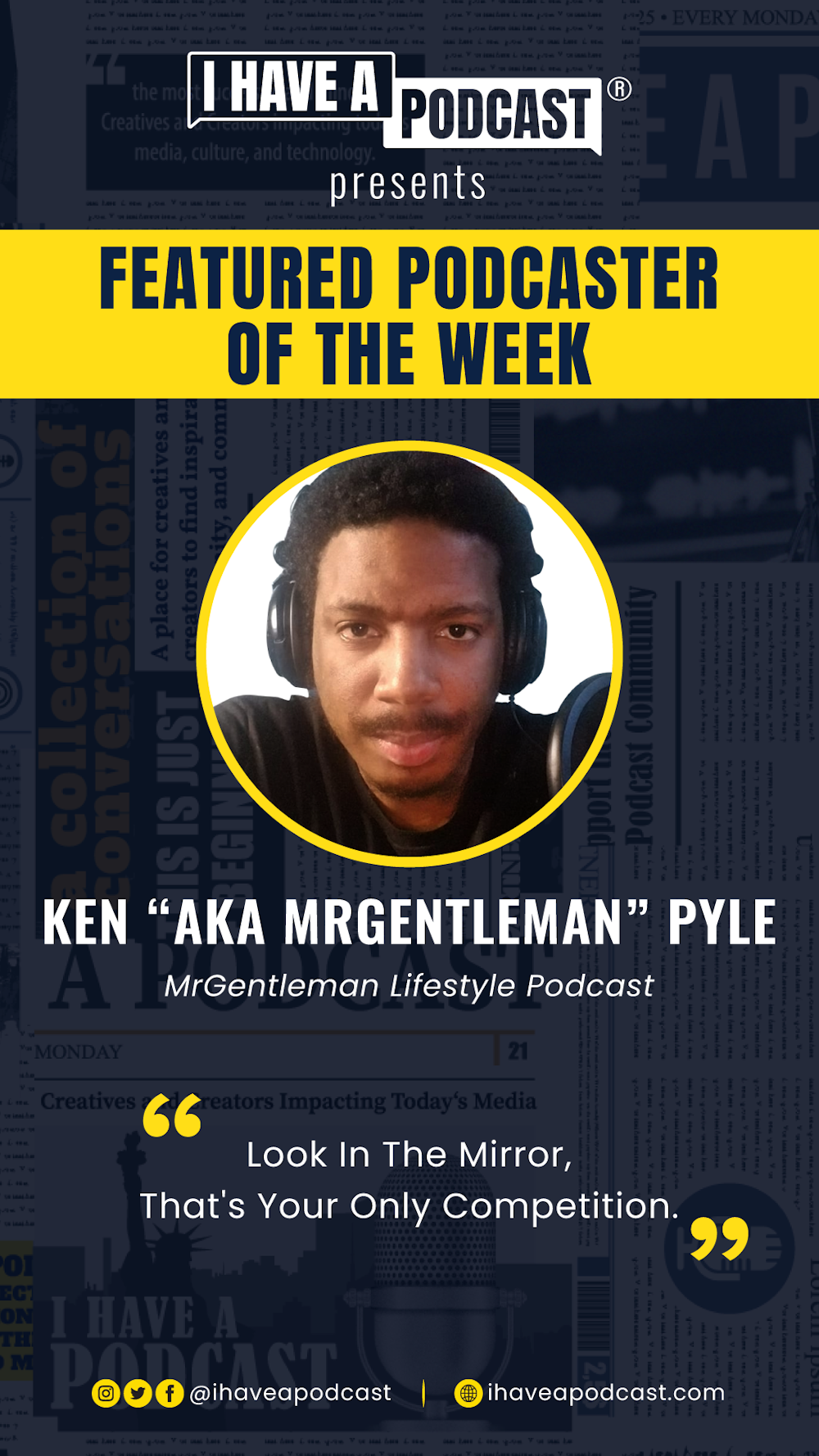 I Have A Podcast Featured Podcaster Of The Week