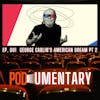 002 Post Show: George Carlin Documentary Pt. 2
