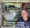 Episode #38 - Jim Grode (Trail Resource Manager, Friends of the Mountains to Sea Trail)