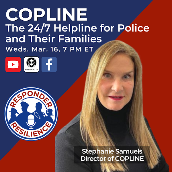 COPLine: The 24/7 Helpline for Police and Their Families