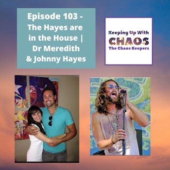 Season 3, Episode 103 - The Hayes are in the House | Dr Meredith & Johnny Hayes