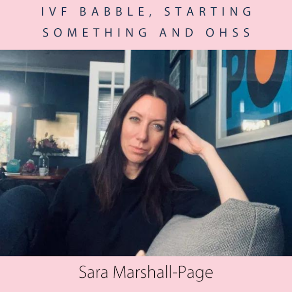 IVF Babble, Starting Something and OHSS