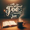 Let's Talk Spiritual Smarts - A Cup of Joe with Preacher Joe