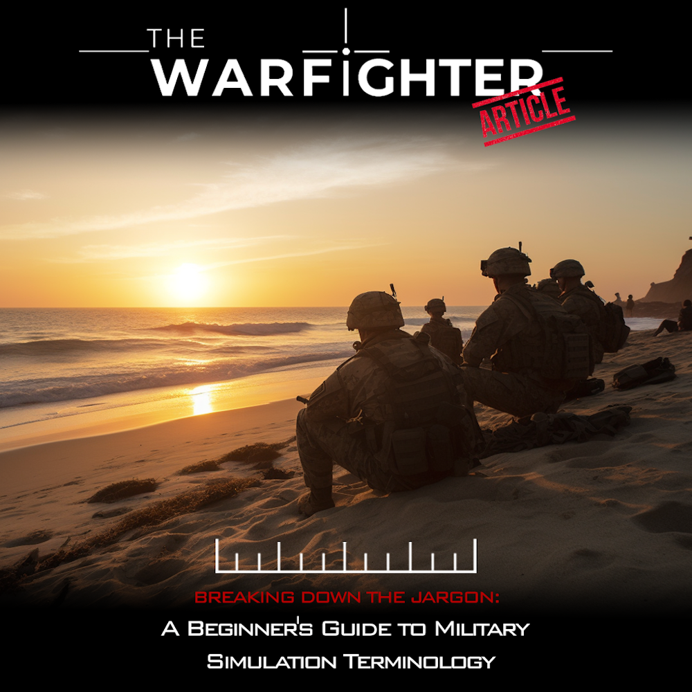 Breaking Down the Jargon: A Beginner's Guide to Military Simulation Terminology
