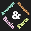 Average Thoughts and Brian Farts Logo