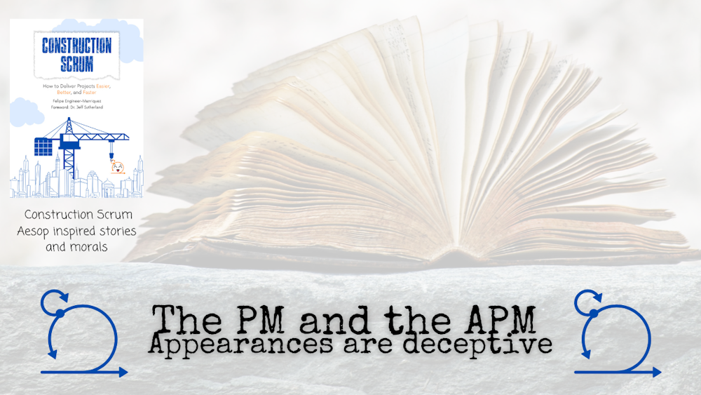 Scrum Fables - The PM and the APM