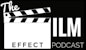 The Film Effect Podcast