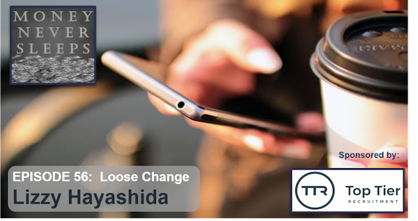 056: Loose Change - Lizzy Hayashida and Change Donations
