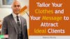 196. Tailor Your Clothes and Your Message to Attract Ideal Clients with Roberto Revilla