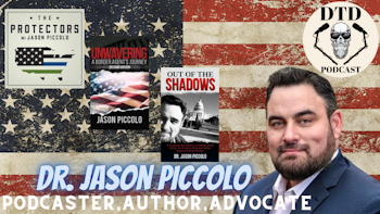 Episode 65: Dr. Jason Piccolo “The Protectors”