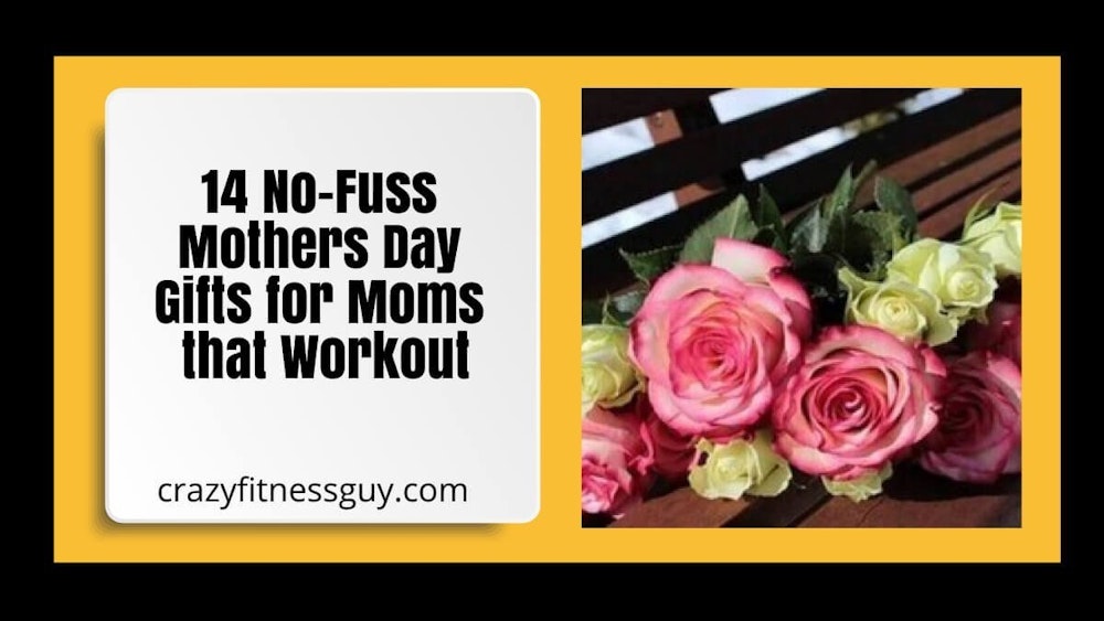 14 No-Fuss Mothers Day Gifts for Moms that Workout