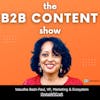 Making B2B marketing more fun w/Vasudha Badri-Paul